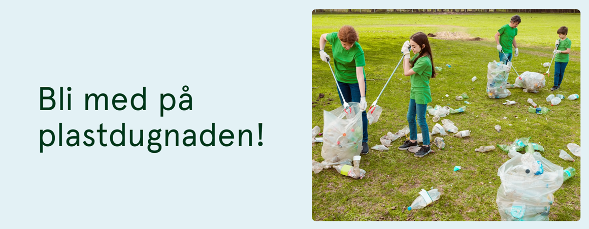 Bli med på plastdugnaden!