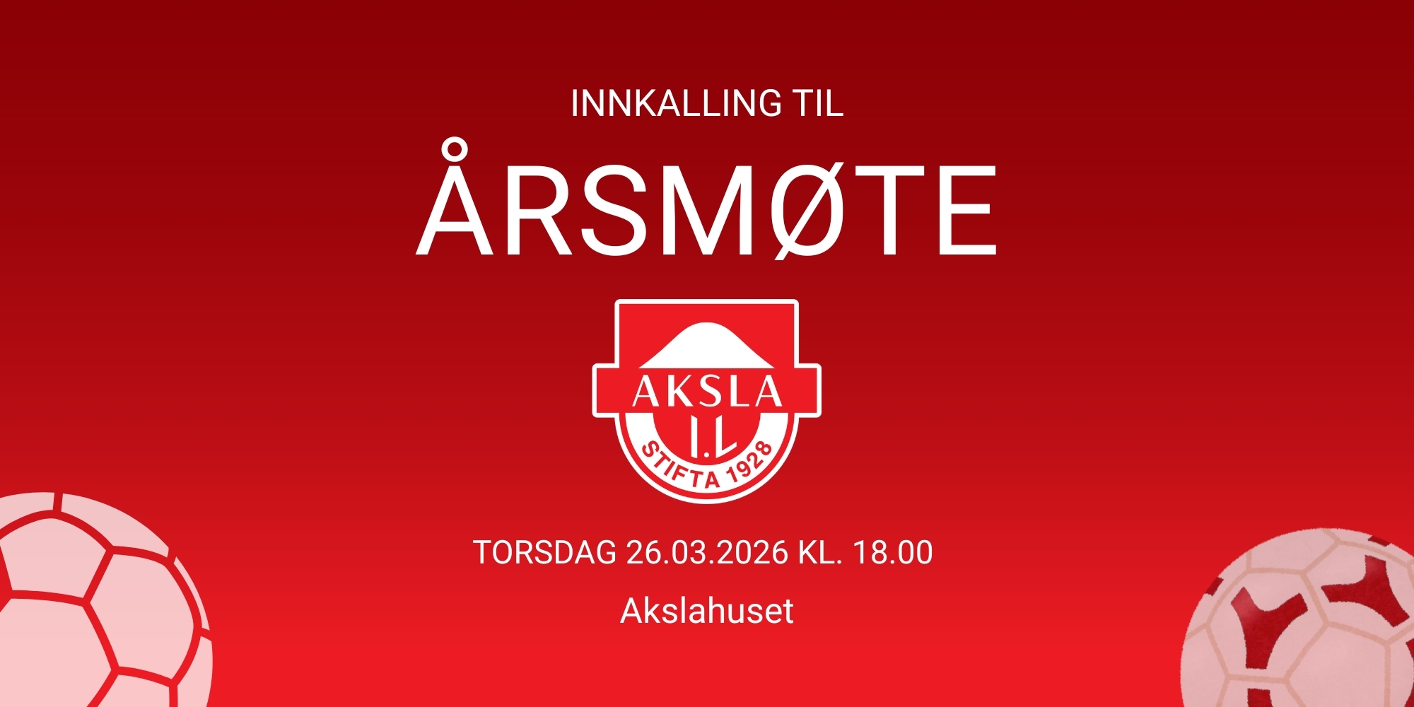 Innkalling til årsmøte - Aksla IL